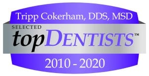 TopDentists Award 2010-2020 for Tripp Cokerham, DDS, MSD